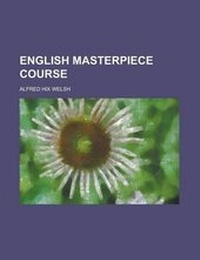 Enlarge image Cover: English Masterpiece Course - Rarebooksclub.com
