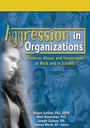 Cover: Aggression in Organizations - Routledge