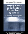 Cover: Emerging Demands for the Safety of Nuclear Power Operations - CRC Press