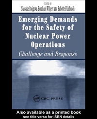 Enlarge image Cover: Emerging Demands for the Safety of Nuclear Power Operations - CRC Press
