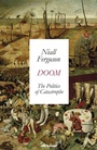 Cover: Doom: The Politics of Catastrophe - Penguin Books Ltd