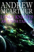 Cover: Longa Knights Arounda Tables (John Calleghan, #2) - John Calleghan