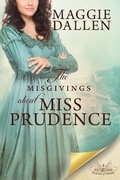 Cover: The Misgivings About Miss Prudence (School of Charm, #4) - Maggie Dallen