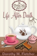 Cover: Life After Death (The Abandoned Wives and Widows Club, #3) - Dorothy M Fletcher