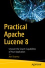 Cover: Practical Apache Lucene 8 - APress
