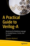 Cover: A Practical Guide to Verilog-A - APress