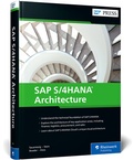 Bild: SAP S/4HANA Architecture - SAP PRESS