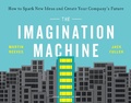 Cover: The Imagination Machine - Harvard Business Review Press