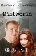 Cover: Mistworld (Four Dominions, #2) - Zimbell House Publishing