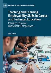 Abbildung von: Teaching and Learning Employability Skills in Career and Technical Education - Palgrave Macmillan