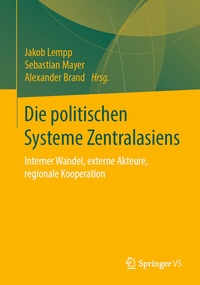 Abbildung von: Die politischen Systeme Zentralasiens - Springer VS