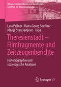 Cover: Theresienstadt - Filmfragmente und Zeitzeugenberichte - Springer VS