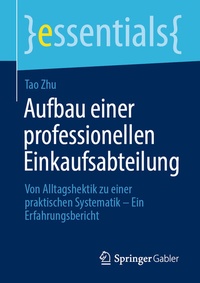 Abbildung von: Aufbau einer professionellen Einkaufsabteilung - Springer Gabler