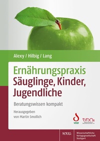 Abbildung von: Ernährungspraxis Säuglinge, Kinder, Jugendliche - Wissenschaftliche Verlagsgesellschaft
