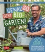 Cover: Genau so geht Biogarten - Cadmos Verlag