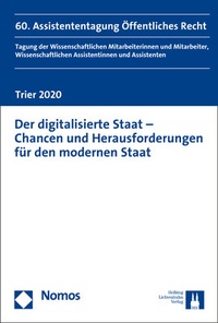 Abbildung von: Der digitalisierte Staat - Chancen und Herausforderungen für den modernen Staat - Nomos