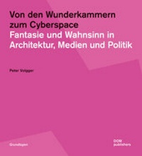 Enlarge image Cover: Von den Wunderkammern zum Cyberspace - DOM publishers