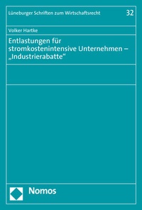 Abbildung von: Entlastungen für stromkostenintensive Unternehmen - "Industrierabatte" - Nomos