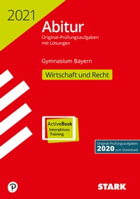 Abbildung von: STARK Abiturprüfung Bayern 2021 - Wirtschaft/Recht - Stark Verlag