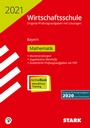 Cover: STARK Original-Prüfungen Wirtschaftsschule 2021 - Mathematik - Bayern - Stark Verlag