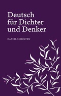 Cover: Deutsch f&uuml;r Dichter und Denker - Bright Star Books