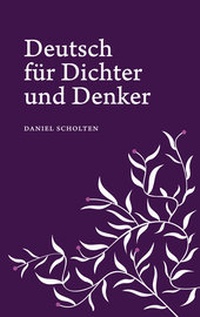 Abbildung von: Deutsch für Dichter und Denker - Bright Star Books