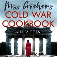 Enlarge image Cover: Miss Graham's Cold War Cookbook - Harperfiction