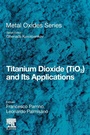 Cover: Titanium Dioxide (TiO2) and Its Applications - Elsevier