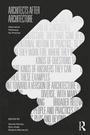 Cover: Architects After Architecture - Routledge