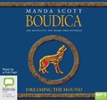 Cover: Boudica: Dreaming the Hound - Bolinda Audio Books