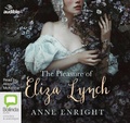Cover: The Pleasure of Eliza Lynch - ABC/Audible Audio