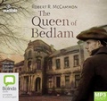 Cover: The Queen of Bedlam - ABC/Audible Audio
