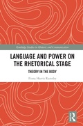 Cover: Language and Power on the Rhetorical Stage - Routledge