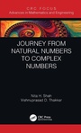 Cover: Journey from Natural Numbers to Complex Numbers - CRC Press