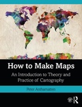 Cover: How to Make Maps - Routledge