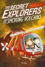 Cover: The Secret Explorers and the Smoking Volcano - DK Flip