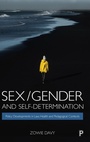 Cover: Sex/Gender and Self-Determination - Policy Press