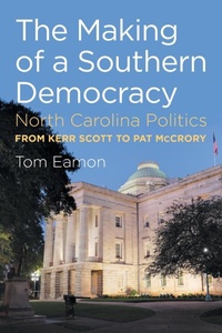 Bild: The Making of a Southern Democracy - The University of North Carolina Press