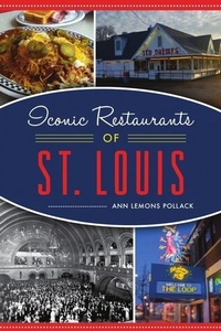 Abbildung von: Iconic Restaurants of St. Louis - History Press