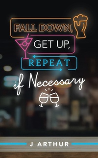 Enlarge image Cover: Fall Down, Get Up, Repeat If Necessary - LIFERICH
