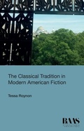 Cover: The Classical Tradition in Modern American Fiction - Edinburgh University Press