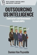 Cover: Outsourcing US Intelligence - Edinburgh University Press