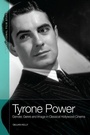 Cover: Tyrone Power - Edinburgh University Press