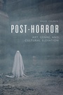 Cover: Post-Horror - Edinburgh University Press