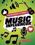 Cover: The Business of Being a Music Influencer - Capstone Press