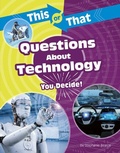 Cover: This or That Questions about Technology - Capstone Press