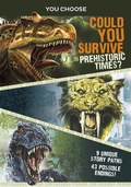 Cover: Can You Survive in Prehistoric Times - Capstone Press
