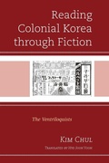 Cover: Reading Colonial Korea through Fiction - Lexington Books