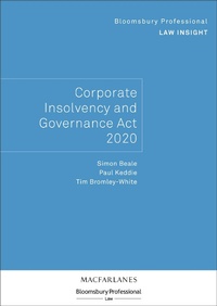 Abbildung von: Bloomsbury Professional Law Insight - Corporate Insolvency and Governance Act 2020 - Bloomsbury Professional