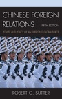 Cover: Chinese Foreign Relations - Rowman & Littlefield Publishers